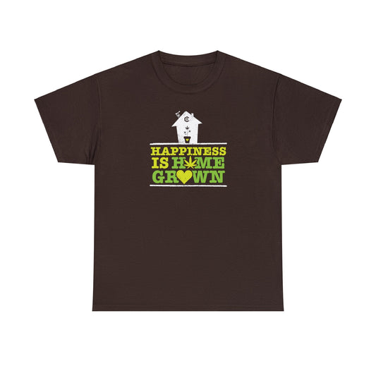"Happiness Is Homegrown" Shirt