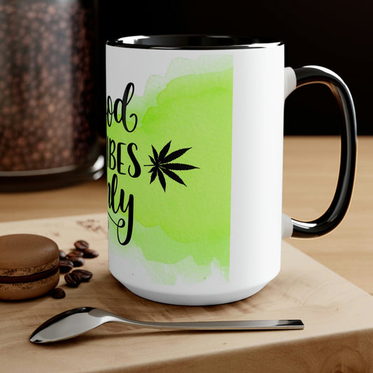 Good Vibes Only Two-Tone Marijuana Mug