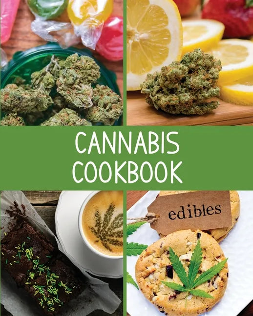 Cannabis Cookbook: Blank Marijuana Recipe Book, Write-In Cannabis Recipe Book, Weed-Infused Recipes, Blank Recipe Pages For Edibles, Stoner Gift - Paperback