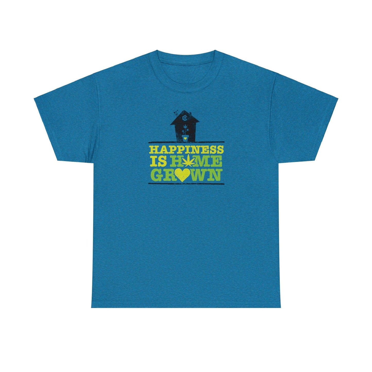 "Happiness Is Homegrown" Shirt