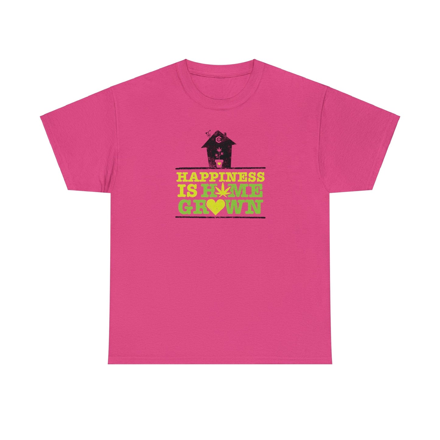 "Happiness Is Homegrown" Shirt