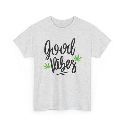 "Good Vibes" Marijuana Leaf T-Shirt