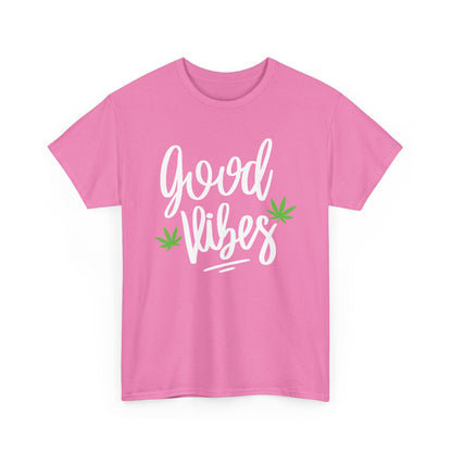 "Good Vibes" Marijuana Leaf T-Shirt