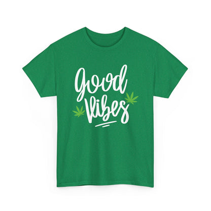 "Good Vibes" Marijuana Leaf T-Shirt