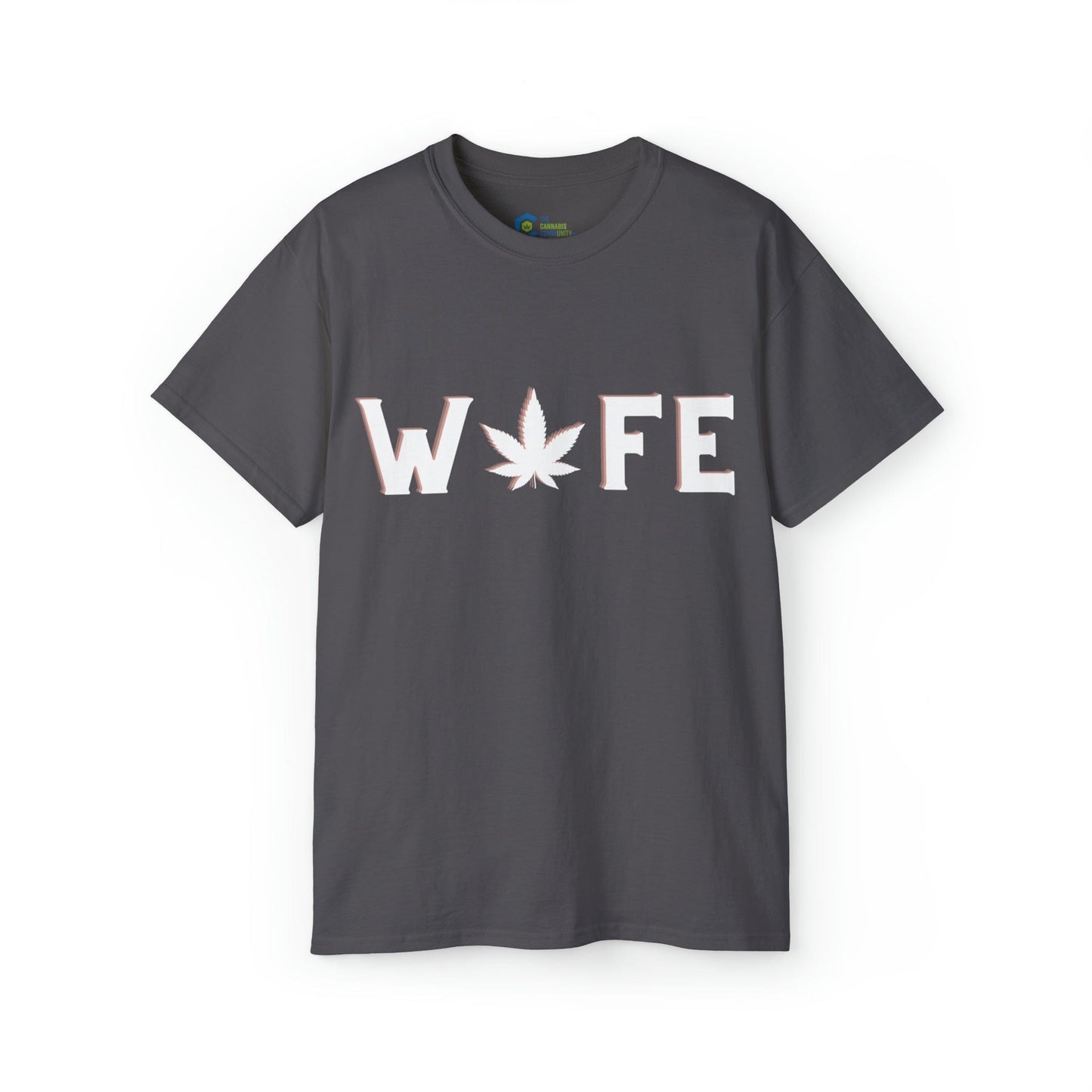 Weed Wife Cannabis Tee