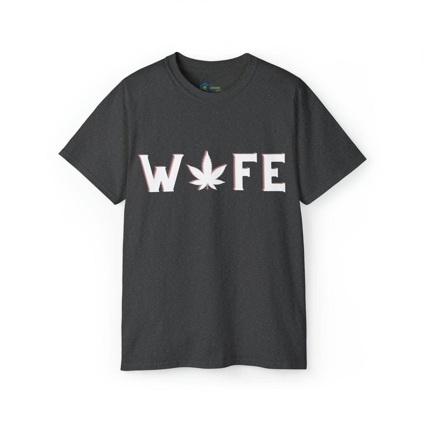 Weed Wife Cannabis Tee