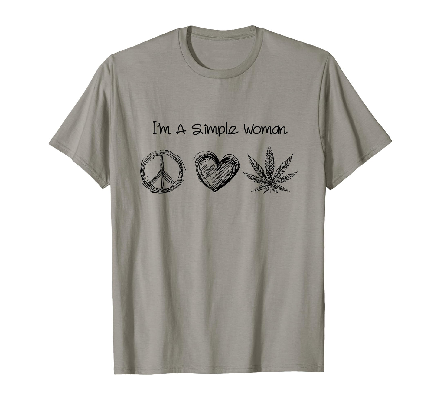 I'm Simple Peace Love Weed Tee
