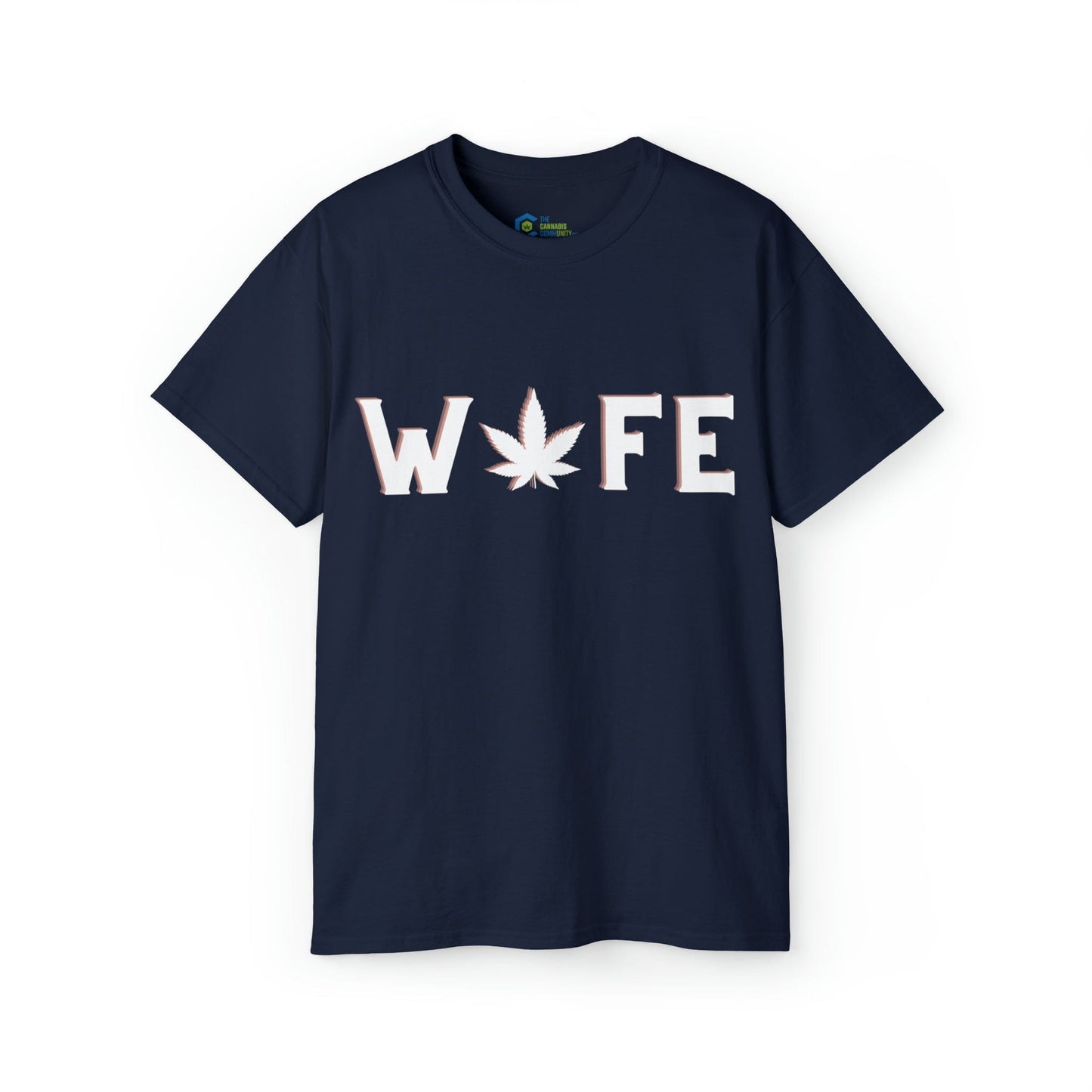 Weed Wife Cannabis Tee