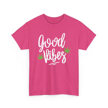 "Good Vibes" Marijuana Leaf T-Shirt
