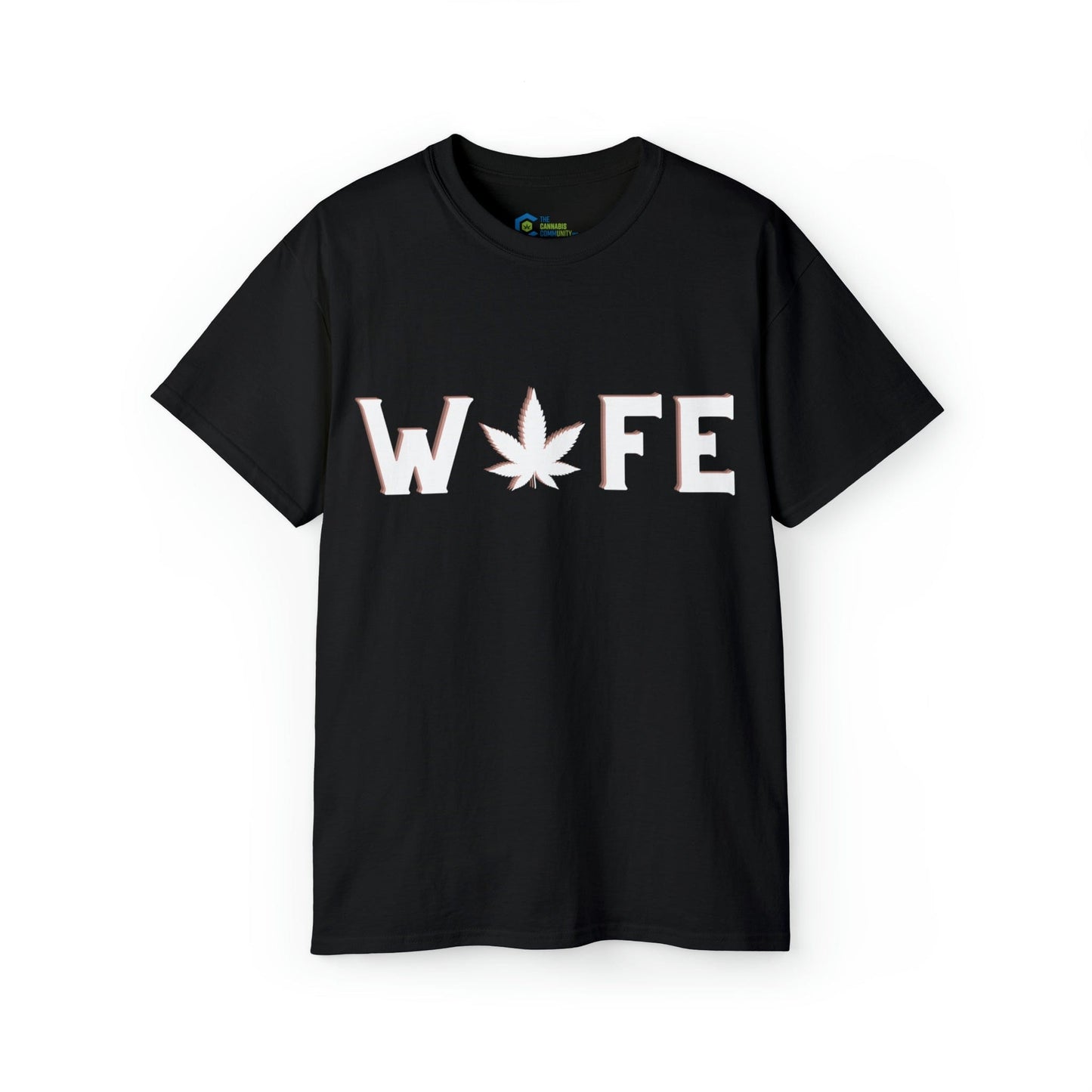 Weed Wife Cannabis Tee