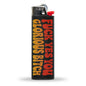 F--k Yes You Glorious B-tch Lighter