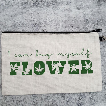"I Can Buy Myself Flower" Wristlet Bag