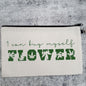 "I Can Buy Myself Flower" Wristlet Bag