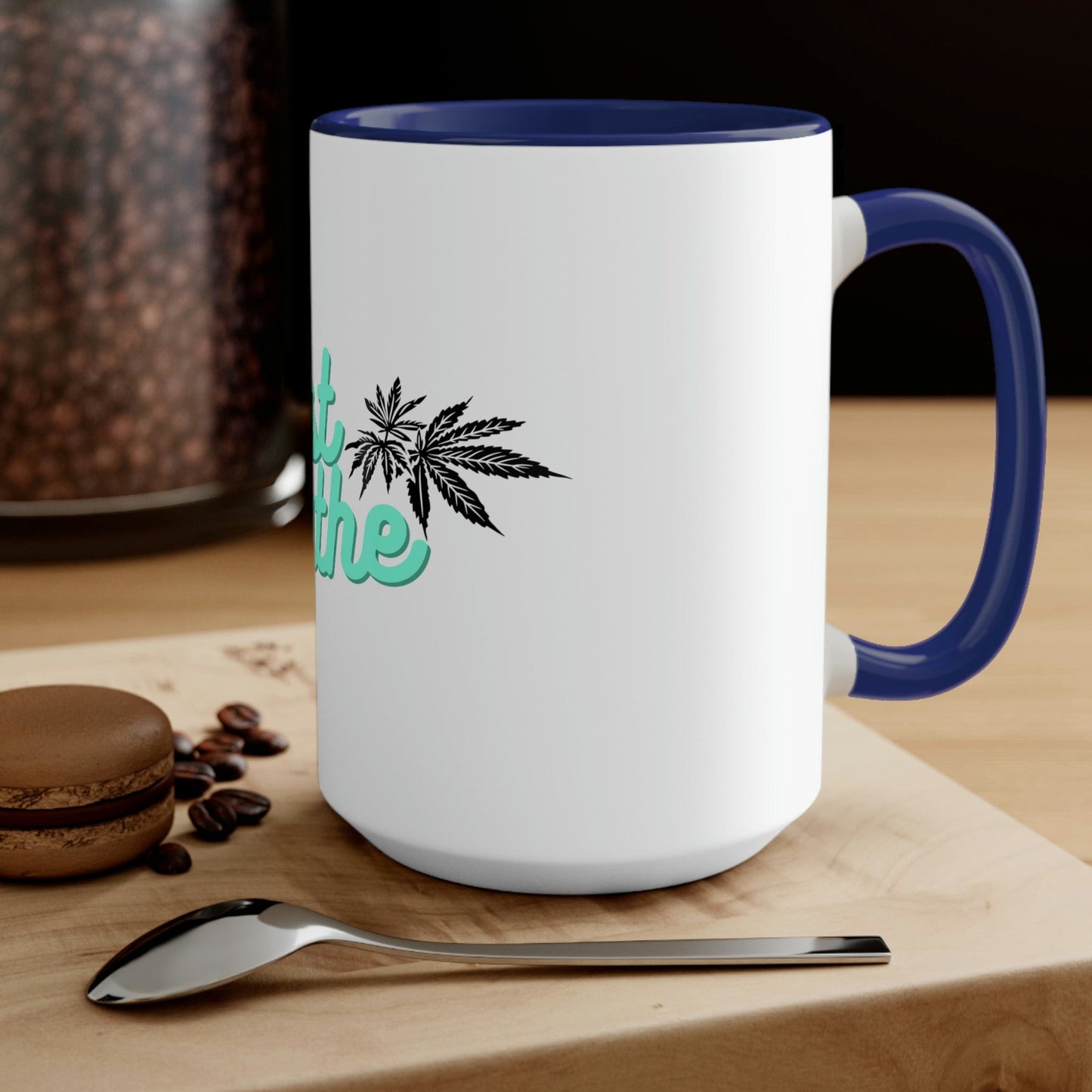 "Just Breathe" Cannabis Tea Mug
