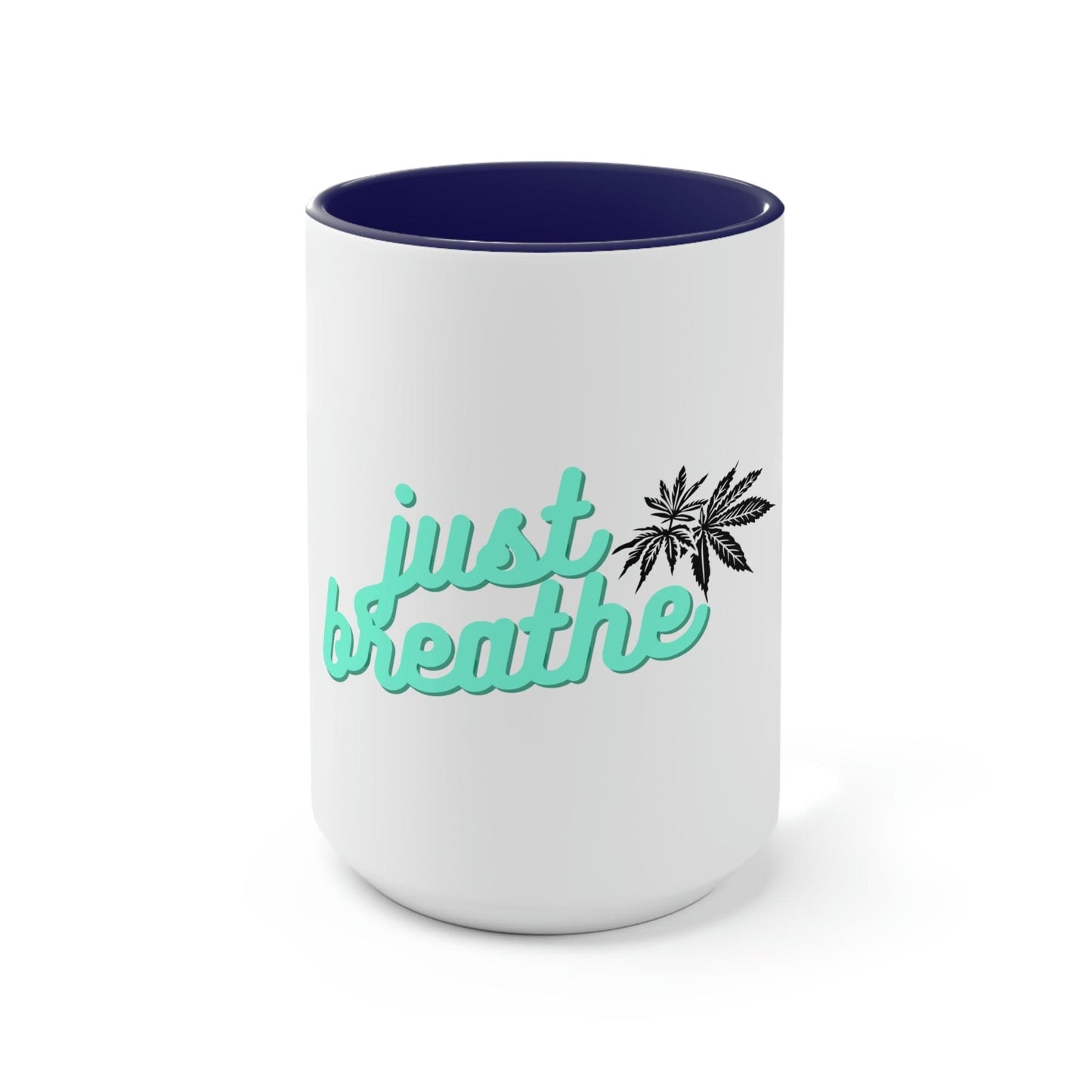 "Just Breathe" Cannabis Tea Mug