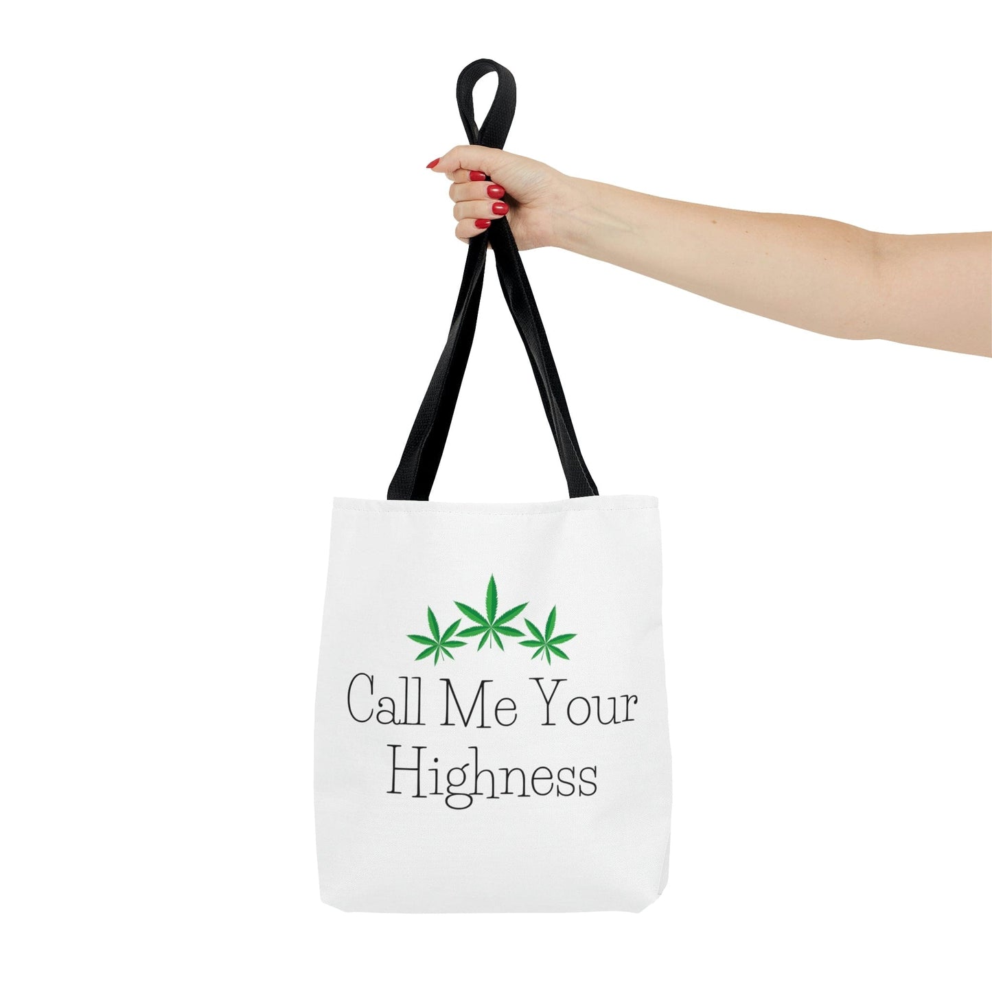 "Call Me Your Highness" Green Leaf Tote Bag