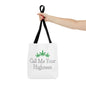 "Call Me Your Highness" Green Leaf Tote Bag