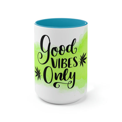 Good Vibes Only Two-Tone Marijuana Mug