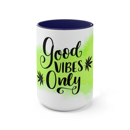 Good Vibes Only Two-Tone Marijuana Mug