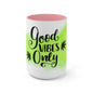 Good Vibes Only Two-Tone Marijuana Mug