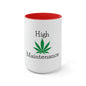 "High Maintenance" Cannabis Tea Mug