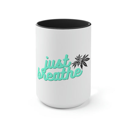 "Just Breathe" Cannabis Tea Mug