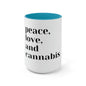 "Peace, Love and Cannabis" Mug
