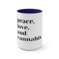 "Peace, Love and Cannabis" Mug