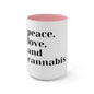 "Peace, Love and Cannabis" Mug